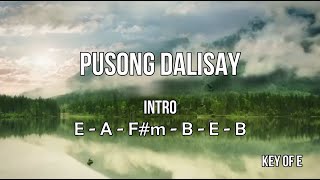 Pusong Dalisay Lyrics and Chords [upl. by Schwitzer176]