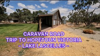 CARAVAN ROAD TRIP HOPETOUN VICTORIA LAKE LASCELLES  SEPS ADVENTURES [upl. by Skipp13]