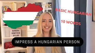 HOW TO IMPRESS a Hungarian person  10 BASIC HUNGARIAN WORDS AND PHRASES From a Hungarian Girl [upl. by Johnathon]