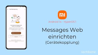 Messages Web einrichten  Xiaomi Android 14  HyperOS 1 [upl. by Anneehs]