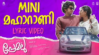 Mini Maharani Lyric Video  Premalu  Vishnu Vijay  Suhail Koya  Girish AD  Naslen  Mamitha [upl. by Past]