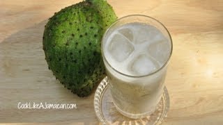 Jamaican Soursop Guanabana Juice Recipe Video [upl. by Worsham]