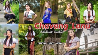 CHAVANG LANU  Lenchung Haokip  Official Lyrics Video  VUNGKHO MEDIA [upl. by Noicpesnoc339]