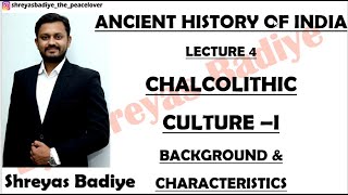 Chalcolithic Age  Part 1  Ancient History of India [upl. by Laurance]