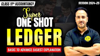 Ledger Super One Shot Accounts 202425  Class 11th Accountancy Basic to Advance With Ushank Sir [upl. by Benetta821]