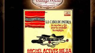 Miguel Aceves Mejía  La Espiga Cueca VintageMusices [upl. by Loma742]