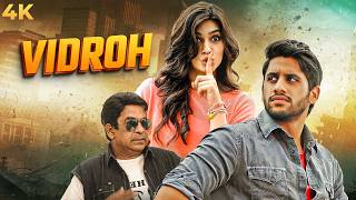 Naga Chaitanya Kriti Sanon SOUTH BLOCKBUSTER HINDI DUBBED Full Movie 4K VIDROH LETS FIGHT BACK [upl. by Navannod932]