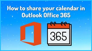 How to share your calendar in Outlook Office 365 [upl. by Rives301]