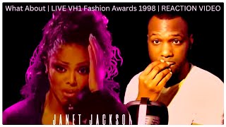 JANET JACKSON  What About  LIVE VH1 Fashion Awards 1998  REACTION VIDEO [upl. by Maxantia]