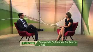 Papel da Defensoria Pública da União é tema do NBR Entrevista [upl. by Shepperd]