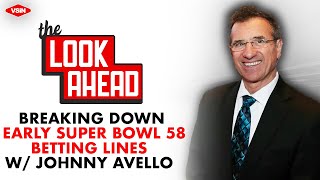 Breaking Down Early Super Bowl 58 Betting Lines with Johnny Avello [upl. by Ameh916]