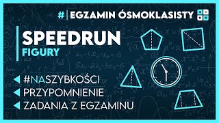 FIGURY NA SZYBKOŚCI 🔺 Matematyczny speedrun ✅️  Egzamin Ósmoklasisty 2025 [upl. by Jazmin]