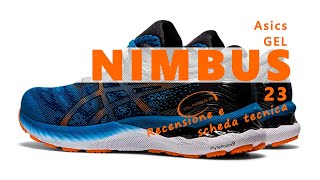 Asics Gel Nimbus 23 Recensione e Test [upl. by Evelinn]