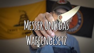 Messer und das Waffengesetz  Führen von Messern  Messer zur Selbstverteidigung  Lets Shoot 76 [upl. by Anomis508]