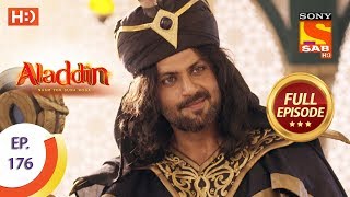 Aladdin  Ep 176  Full Episode  18th April 2019 [upl. by Cioffred]