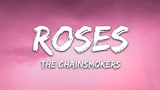 The Chainsmokers  Roses Lyrics ft ROZES [upl. by Dotson80]