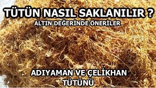 Tütün Nasıl Saklanır  wwwhementutunalcom ATALAY TÜTÜNCÜLÜK [upl. by Halsted839]