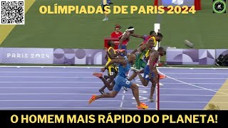 Paris 2024 conheça o homem mais rápido do planeta Jamaica Ou Estados Unidos [upl. by Assiral]