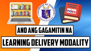 DepEd Learning Delivery Modalities Tagalog [upl. by Landahl]