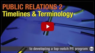 Public Relations 2  Timelines amp Terminology [upl. by Aholah]