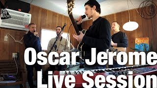 Oscar Jerome Live Session [upl. by Adok]