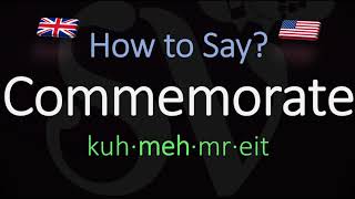 How to Pronounce Commemorate CORRECTLY Meaning amp Pronunciation [upl. by Zohar69]