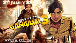 Gangajal 3 Official Trailer Ajay Devgn Priyanka Ajay Devgn se हो गए prakash raj नाराज बनेंगी फिल्म [upl. by Larine]