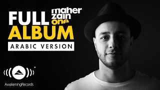 Maher Zain  One  Full Album Arabic Version [upl. by Pauletta667]