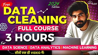 Data Cleaning Full Course for Data Science Data Analysis Machine Learning FREE  2024 Edition [upl. by Carrel301]