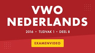 DEEL 8  Examen Nederlands vwo voorbeeld  Oefenen examen Nederlands vwo voorbeelden  uitleg [upl. by Randolf]