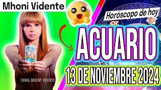 OCURRIRA UN MILAGRO HOY 🙏🙌✅ MHONI VIDENTE 🔮 Horóscopo de hoy ACUARIO 13 de NOVIEMBRE 2024 ❤️ monhi [upl. by Nywles]