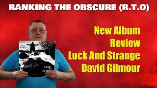 Album Review Luck and Strange David Gilmour [upl. by Buckley]