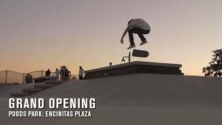 Poods Park Encinitas Plaza Now Open  TransWorld SKATEboarding [upl. by Aire]