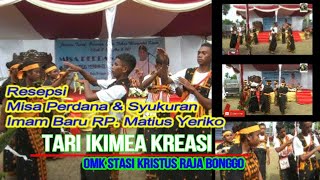 OMK Bonggo Tari Ikimea Kreasi [upl. by Quinlan]