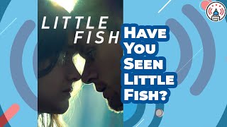 Movie Ending of Little Fish 2021 no spoilers But Many Questions [upl. by Lasala849]