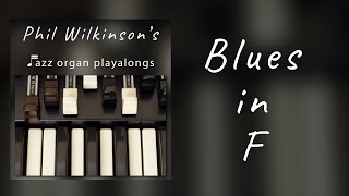 Blues in F  Organ and Drums Backing Track [upl. by Oirrad605]