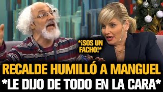 RECALDE HUMILLÓ A MANGUEL QUE LO TRATÓ DE FASCISTA EN LA CARA [upl. by Nivlac839]