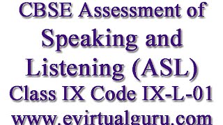 CBSE Assessment of Speaking and Listening ASL Class IX Code IXL01 Audio scripts for Class 9 [upl. by Radie938]