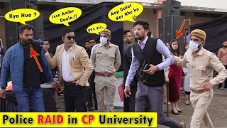 Fake Police Prank in CAREER POINT UNIVERSITY  Bhasad New  Pranks ka Baap [upl. by Aym372]