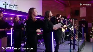 Testwood Baptist Church Carol Service 2023  Audio Enhanced [upl. by Trebo]