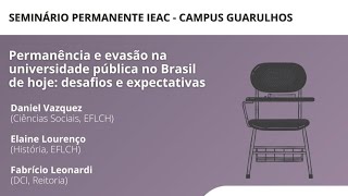 Permanência e evasão na universidade pública no Brasil de hoje desafios e expectativas [upl. by Ivatts940]