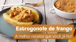 Strogonoff de frango  DELICIOSO E MUITO FÁCIL DE FAZER  A MELHOR RECEITA [upl. by Kiernan]