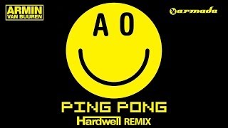 Armin van Buuren  Ping Pong Hardwell Remix [upl. by Inimod940]