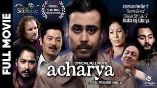 acharya  Nepali Official Full Movie  Satya Raj Acharya Aruna Karki Sunil Ghulam Ali Dayahang [upl. by Malcah69]