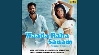 Waada Raha Sanam Recreated Version [upl. by Bevash]