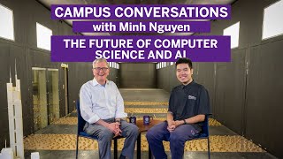 The Future of Computer Science and AI – Campus Conversations with Minh Nguyen [upl. by Cryan]