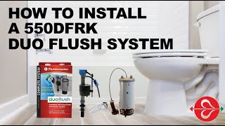 How to Install Fluidmasters 550DFRK Duo Flush System [upl. by Magel]