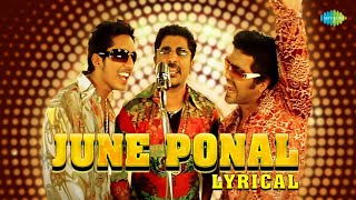 June Ponal  Lyrical  Unnale Unnale  Vinay Sadha Tanisha  Harris Jayaraj  Krish [upl. by Yalc]