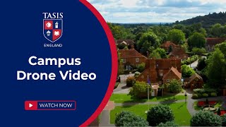 TASIS England  Campus Drone Video [upl. by Ettenav546]