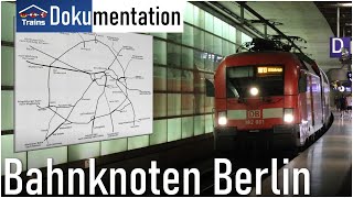 Doku Der Bahnknoten Berlin im Detail [upl. by Yttik897]